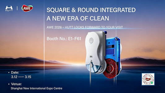 HUTT Showcases Innovative Window Cleaning Robots at AWE 2026, Inviting You to Explore a New Future of Cleaning